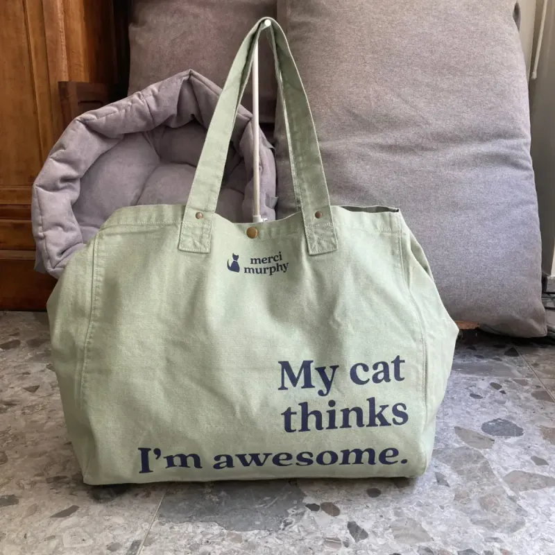 The Murphy Weekend Tote Green/My cat thinks I'm awesome